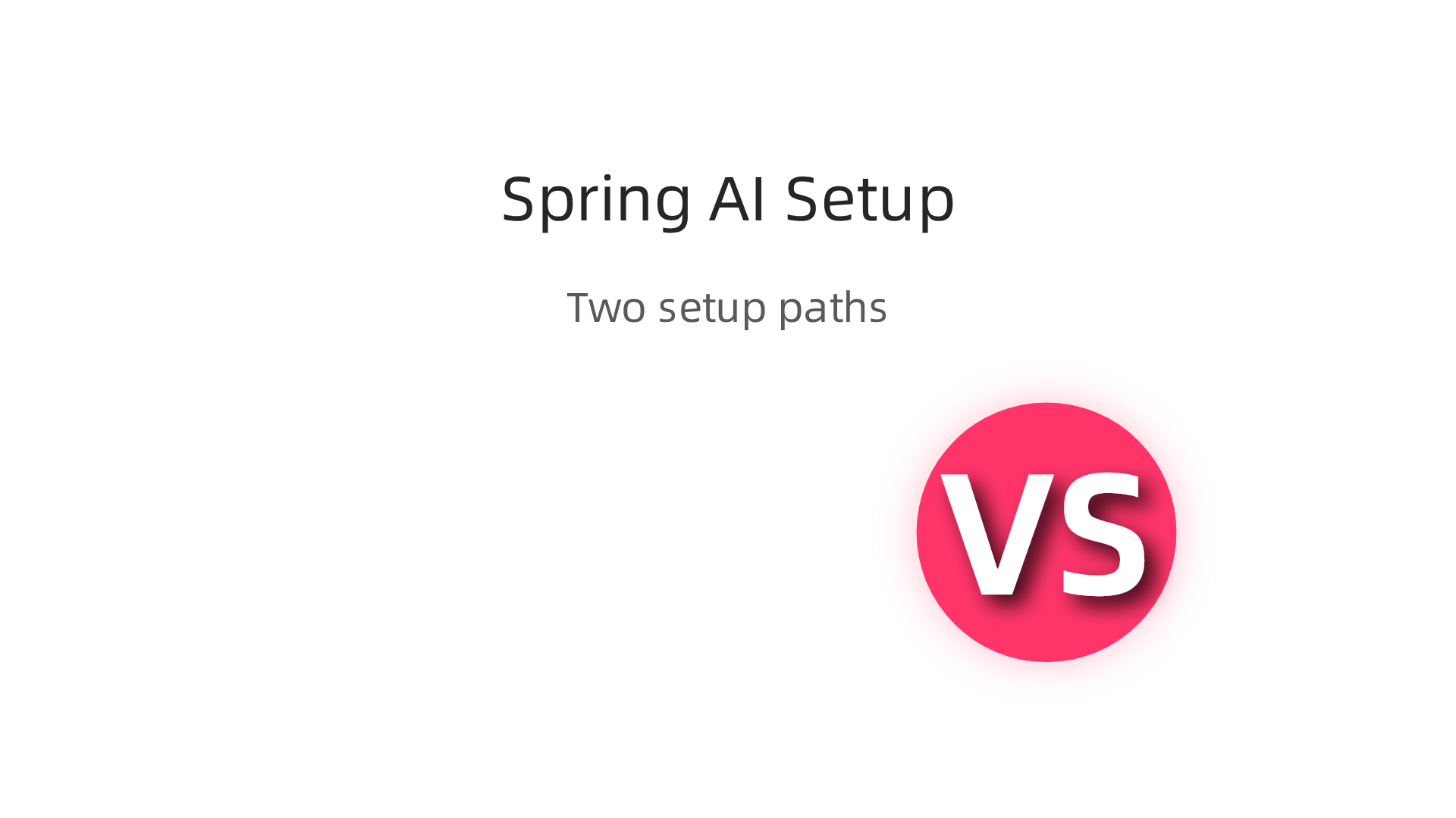 Two straightforward paths for setting up Spring AI in a Java project, catering to different preferences.