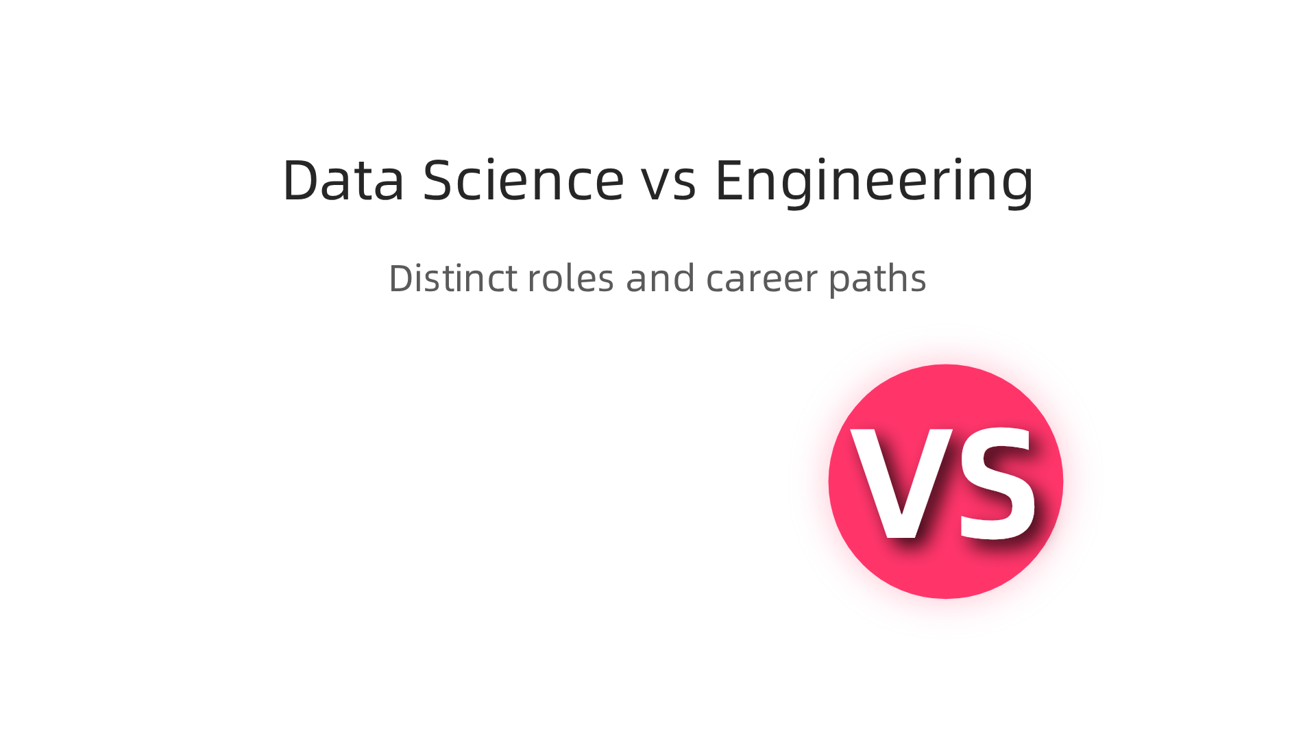 A comparison highlighting the distinct roles and career paths in data science and data engineering.
